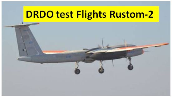 DRDO Carried Rustom 2 drone test flight