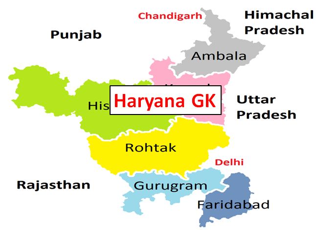 Haryana GK - General Knowledge of Haryana State