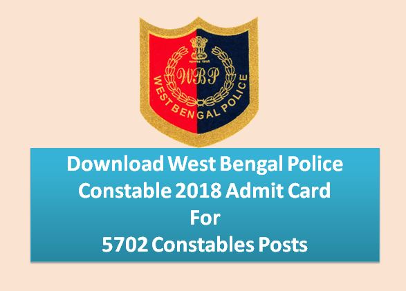 WB Police Constable Admit Card 2018 download