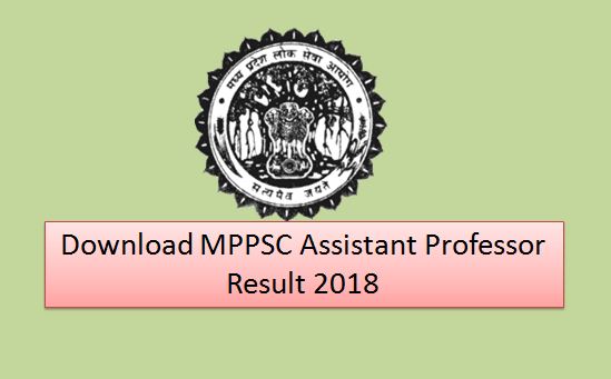 Download MPPSC Assistant Professor result 2018result