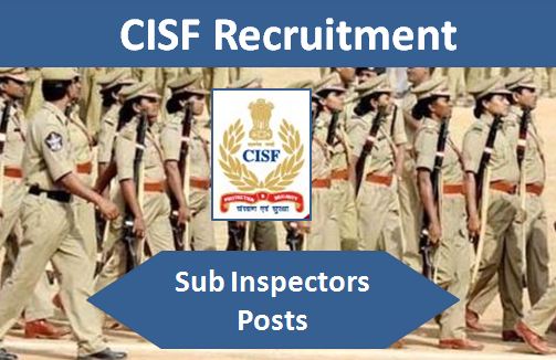 CISF Sub Inspector Recruitment