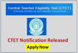 CTET Exam official Notification
