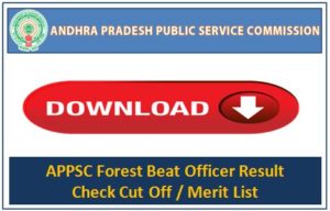 APPSC Forest Beat Officer Result status, check merit list cut off