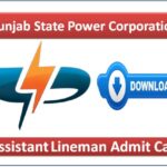 PSPCL Assistant Lineman Admit Card