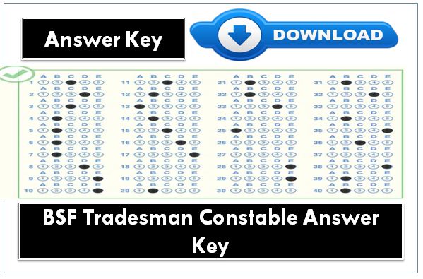 BSF Tradesman Constable Answer Key Download