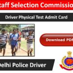 Delhi Police Driver PE MT Admit Card