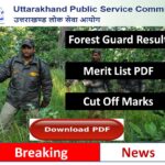 UKPSC Forest Guard Result 2023