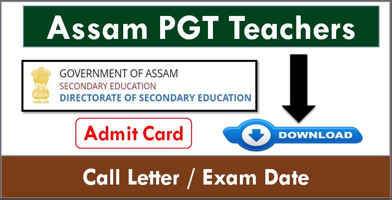 Assam PGT Admit Card exam date call letter download