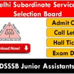 DSSSB Junior Assistant Admit Card download, Call Letter, Hall Ticket PDF available now