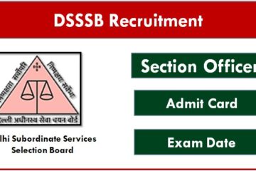 DSSSB Section Officer Admit Card call letter hall ticket download